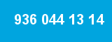 936 044 13 14